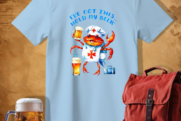 CrabCare Nurse T-Shirt ~ a Why The Nurse Always Wins pick